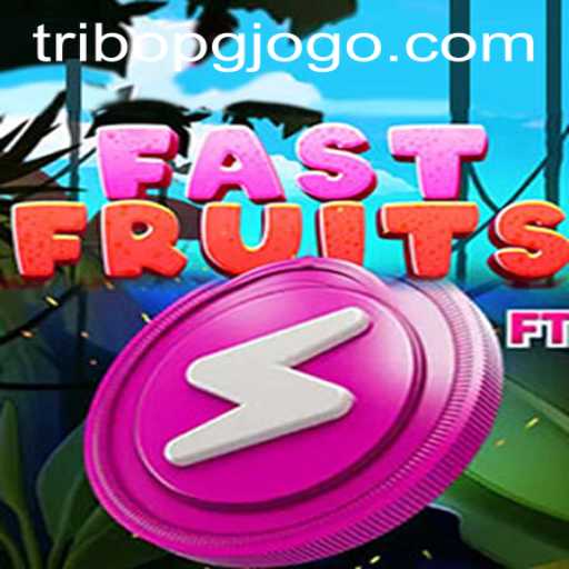 Exploring FastFruits: A Thrilling Game Experience with Tribopg PH Login